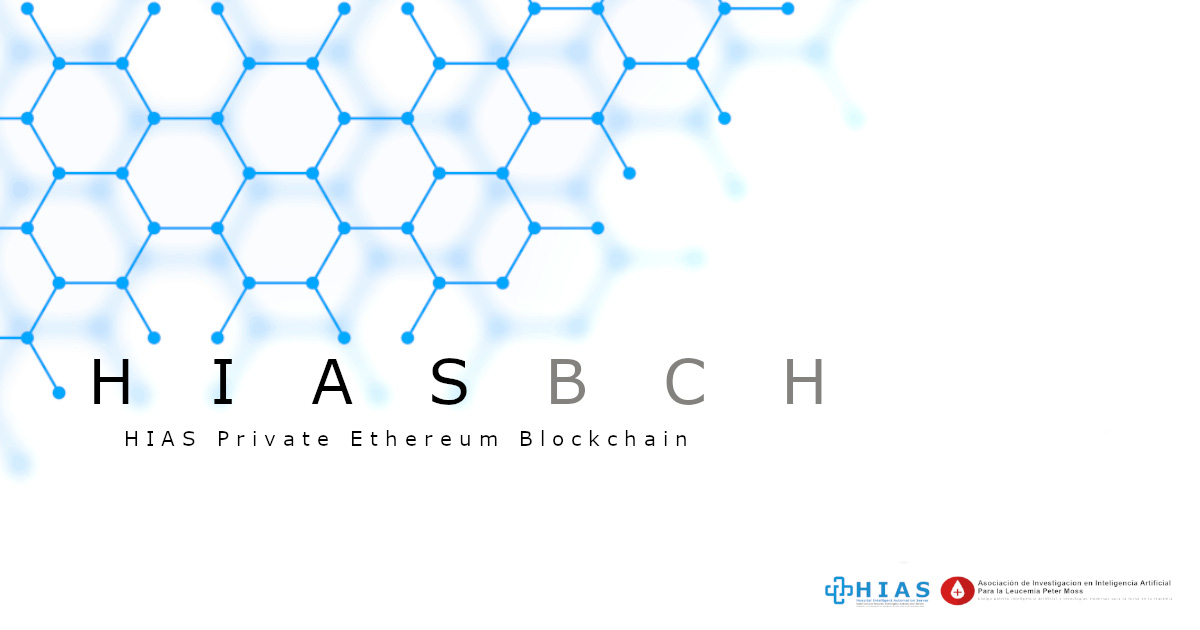 HIASBCH Private Ethereum Blockchain